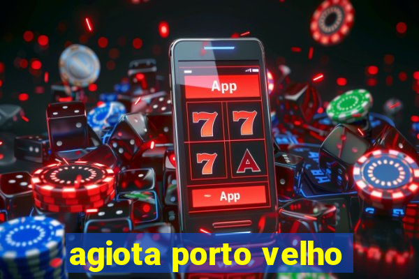 agiota porto velho